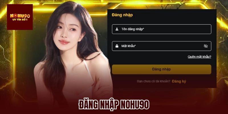 Đăng nhập nohu90